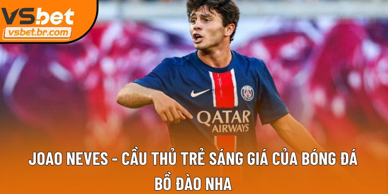 Joao Neves